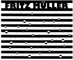 FRITZ MÜLLER