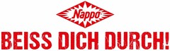 Nappo BEISS DICH DURCH!
