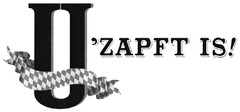 U´ZAPFT IS!