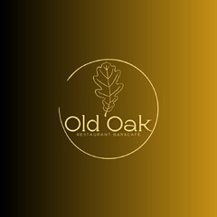 Old Oak RESTAURANT BAR&CAFÉ