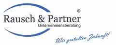 RAUSCH & PARTNER Unternehmensberatung