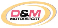 D&M MOTORSPORT