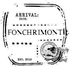 FONCHRIMONT ARRIVAL: DATE: SYDNEY HAMBURG BERLIN EST. 2013