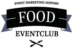 EVENT MARKETING SUPPORT FOOD EVENTCLUB