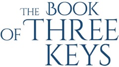 THE BOOK OF THREE KEYS