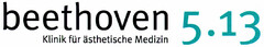 beethoven 5.13 Klinik für ästhetische Medizin