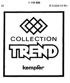 COLLECTION TREND kempfer