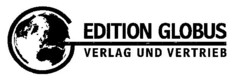 EDITION GLOBUS VERLAG UND VERTRIEB