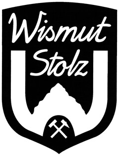 Wismut Stolz