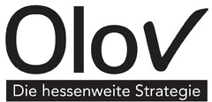 Olov Die hessenweite Strategie