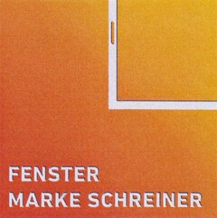 FENSTER MARKE SCHREINER