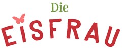 Die EiSFRAU