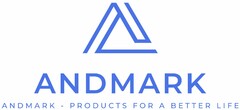 ANDMARK ANDMARK - PRODUCTS FOR A BETTER LIFE