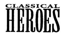 CLASSICAL HEROES