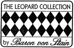 THE LEOPARD COLLECTION by Baron von Stain