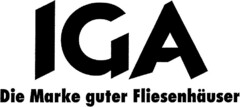 IGA Die Marke guter Fliesenhäuser