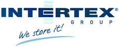 INTERTEX GROUP We store it!