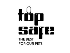 top safe THE BEST FOR OUR PETS