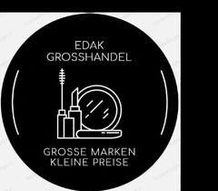 EDAK GROSSHANDEL GROSSE MARKEN KLEINE PREISE