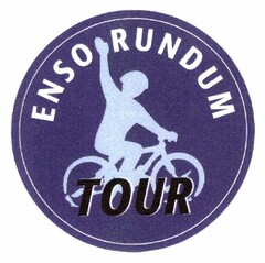 ENSO RUNDUM TOUR
