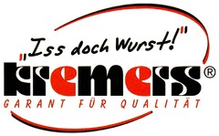 "Iss doch Wurst!" kremers