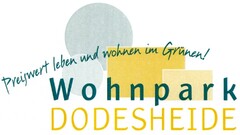 Preiswert leben und wohnen im Grünen! Wohnpark DODESHEIDE