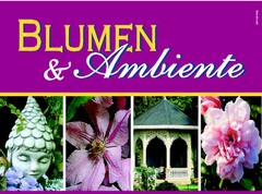 BLUMEN & Ambiente