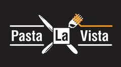 Pasta La Vista