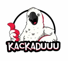 KACKADUUU