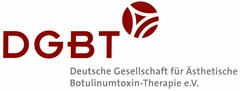 DGBT Deutsche Gesellschaft für Ästhetische Botulinumtoxin-Therapie e.V.