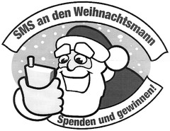 SMS an den Weihnachtsmann Spenden und gewinnen!