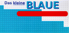 Das kleine BLAUE