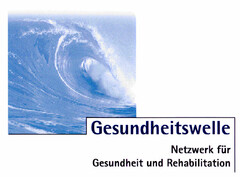 Gesundheitswelle Netzwerk für Gesundheit und Rehabilitation