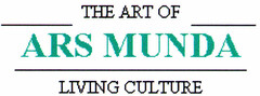ARS MUNDA THE ART OF LIVING CULTURE
