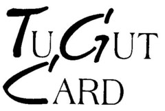 TuGutCard