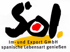 Sol Im- und Export GmbH spanische Lebensart genießen