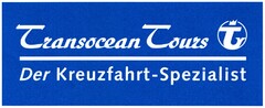 Transocean Tours Der Kreuzfahrt-Spezialist