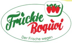 Früchte Boquoi