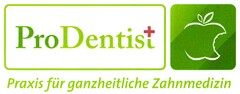 ProDentist Praxis für ganzheitliche Zahnmedizin