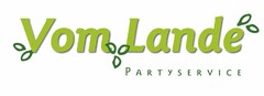 Vom Lande PARTYSERVICE