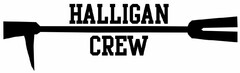 HALLIGAN CREW