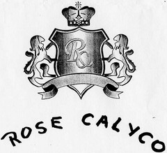 ROSE CALYCO