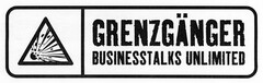 GRENZGÄNGER BUSINESSTALKS UNLIMITED