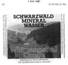 SCHWARZWALD MINERAL WASSER Wittmannsthal Quelle