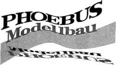 PHOEBUS Modellbau