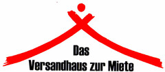 Das Versandhaus zur Miete