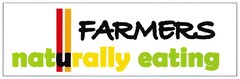 FARMERS naturally eating