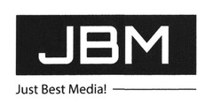 JBM Just Best Media!