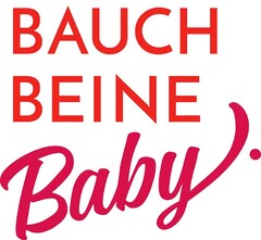 BAUCH BEINE Baby.