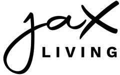 jaX LIVING